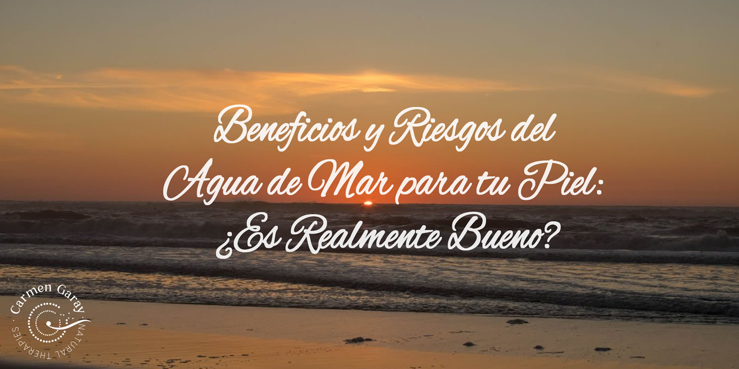 Beneficios y Riesgos del Agua de Mar para tu Piel: ¿Es Realmente Bueno?