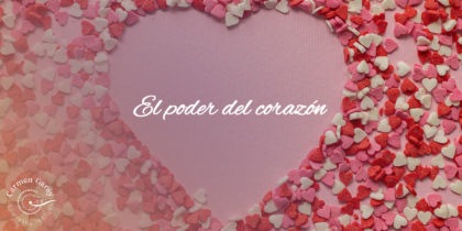 el poder del corazon