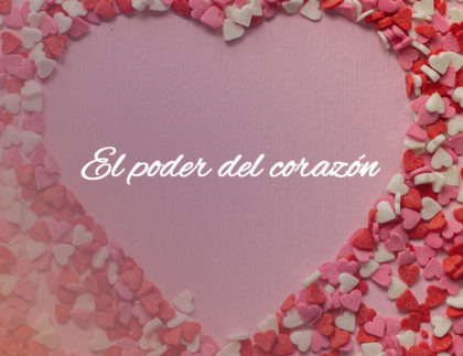 el poder del corazon